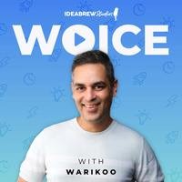 Woice with Warikoo Podcast - season - 3