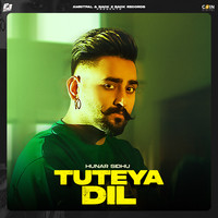 Tuteya Dil