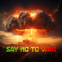 Say No to War