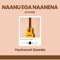 Naanu Ega Naanena (Cover)