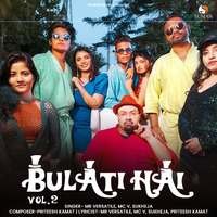 Bulati Hai Vol 2