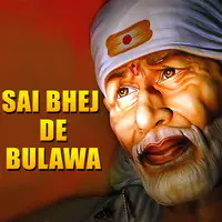 Sai Bhej De Bulawa