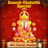 Ganesh Chaturthi Special - Shri Ganesh Vandana