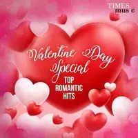 Valentine Day Special - Top Romantic Hits