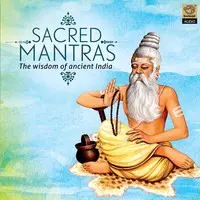 Sacred Mantras The Wisdom Of Ancient India