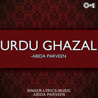 Urdu Ghazals By Abida Parveen