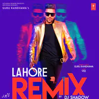 Lahore - Remix