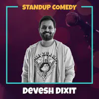 Standup Comedy by Devesh Dixit