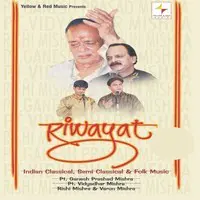 Riwayat (Indian Classical,Semi Classical & Folk Music)