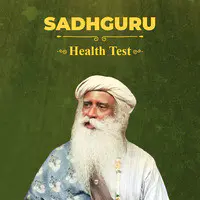 Health Test by Sadhguru