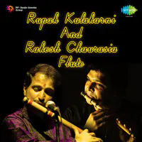 Rupak Kulakarni And Rakesh Chaurasia (flute)
