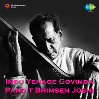 Indu Yenage Govinda - Pandit Bhimsen Joshi