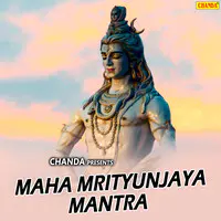 Maha Mrityunjaya Mantra