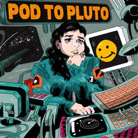 Pod To Pluto - season - 3