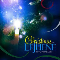 Christmas with LeJuene Thompson