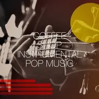 Coffee Shop Instrumental Pop Music