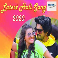 Latest Holi Song 2020