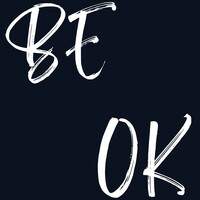 Be OK