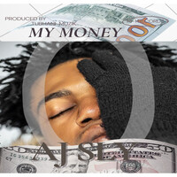 MY MONEY Song Download: Play & Listen MY MONEY all MP3 Song by AJ Sly ...