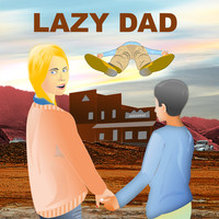 Lazy Dad