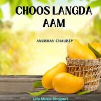 Choos Langda Aam