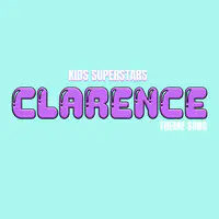 Clarence Theme Song