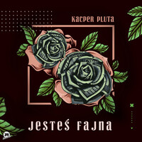 Jesteś Fajna