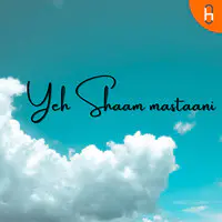 Yeh Shaam mastaani - season - 1