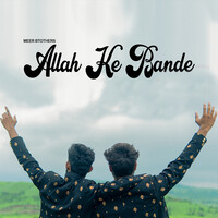 Allah Ke Bande (Reprise Version)