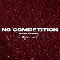 No Competition (Unbeatable Music)