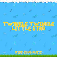 Twinkle Twinkle Little Star