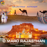 Rajasthan Anthem - O Maro Rajasthan