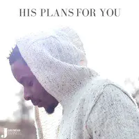 His Plans for You