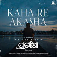 Kaha Re Akasha - Film Version