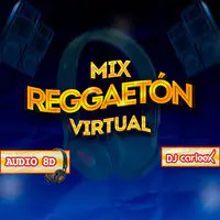 Mix Reggaetón Virtual (Audio 8d)