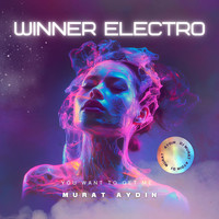 Winner Electro (You Want to Get Me)