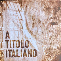A TITOLO ITALIANO