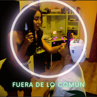 Fuera De Lo Común(Freestyle)