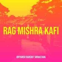 Rag Mishra Kafi