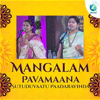 Mangalam - Pavamaana Sutuduvaatu Paadaravinda (From "Prayog Navaratri Utsava 2022")