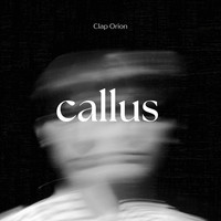 Callus Song Download: Play & Listen Callus all MP3 Song by Clap Orion ...