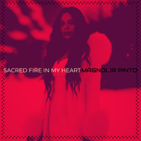 Sacred Fire in My Heart