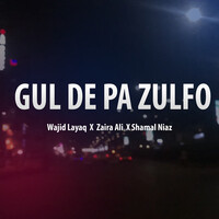 Gul De Pa Zulfo