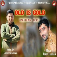 Old Is Gold Traditional Blast