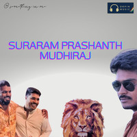 Suraram Prashanth Mudhiraj Anna