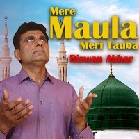 Mere Maula Meri Tauba