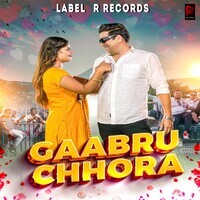 Gaabru Chhora