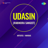 Udasin (Rabindra Sangeet)