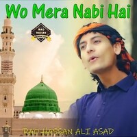 Wo Mera Nabi Hai