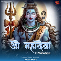 O Mahadeva